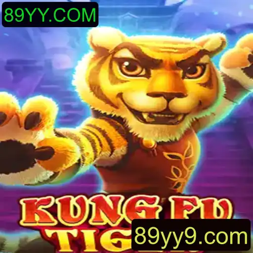 Descubra o Mundo Excitante do Jogo KungFuTiger com 89YY.COM